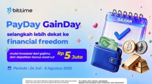 Gajian Jadi Momentum Investasi, Bittime Siapkan Bonus BTC hingga Rp5 Juta